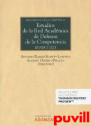 Estudios de la Red Acadmica de Defensa de la Competencia : (RADC) 2021