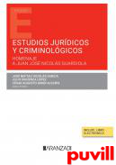 Estudios jurdicos y criminolgicos : Homenaje a Juan Jos Nicols Guardiola