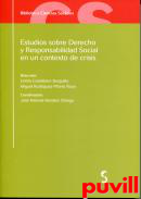 Estudios sobre derecho y responsabilidad social en un contexto de crisis