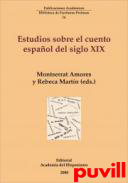 Estudios sobre el cuento espaol del siglo XIX