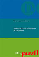 Estudios sobre la financiacin de los puertos