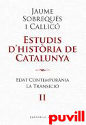 Estudis d'histria de Catalunya, 2. Edat Contempornia, la Transici