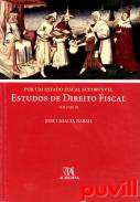 Estudos de Direito Fiscal : por um estado fiscal suportvel, 3. 