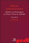 Estudos em Homenagem ao Doutor Vieira de Andrade, 2. Direito administrativo