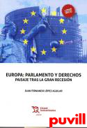 Europa: parlamento y derechos : paisaje tras la gran recesin