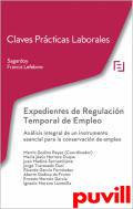 Expedientes de regulacin temporal de empleo : anlisis integral de un instrumento esencial para la conservacin del empleo