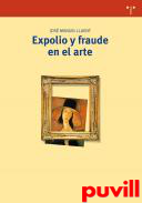 Expolio y fraude en el arte