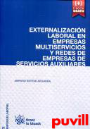 Externalizacin laboral en empresas multiservicios y redes de empresas de servicios auxiliares