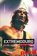 Extremoduro : talento innato : biografa no oficial