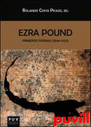 Ezra Pound : primeros poemas (1908-1920)