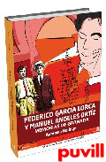 Federico Garca Lorca y Manuel ngeles Ortiz : memoria de Granada