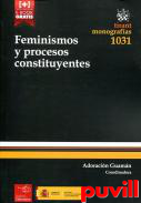 Feminismos y procesos constituyentes