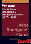 Fer Pas : comunismo valenciano y problema nacional (1970-1982)