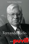 Fernando Rielo : fundador de los misioneros y 

misioneras identes