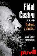 Fidel Castro (1926-2016) : de luces y sombras