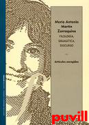 Filologa, gramtica, discurso : artculos escogidos (1976-2013)