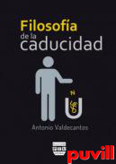 Filosofa de la caducidad