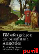 Filsofos griegos : de los sofistas a Aristteles