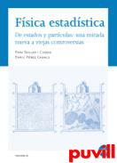 Fsica estadstica : de estados y partculas : una mirada nueva a viejas controversias