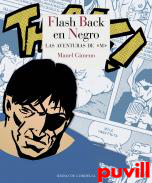 Flash Back en negro : las aventuras de 