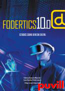 Fodertics 10.0 : estudios sobre derecho digital