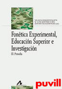 Fontica experimental, educacin superior e investigacin