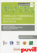 Frmulas y tendencias de valoracin educativa