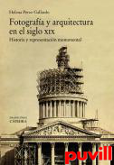 Fotografa y arquitectura en el siglo XIX