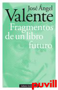 Fragmentos de un libro futuro