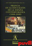 Francia en la educacin de la Espaa contempornea (1808-2008)