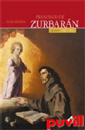 Francisco de Zurbarn : pintor 1598-1664