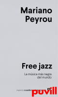 Free jazz : la msica ms negra del mundo