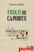 Frikis de capirote