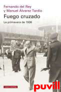 Fuego cruzado : la primavera de 1936