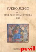 Fuero Juzgo : por la Real Academia Espaola, 1815