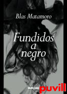 Fundidos a negro