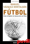 Ftbol : una religin en busca de un Dios