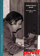 Gabriel Garca Badell : un escritor a cielo abierto