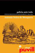 Galicia ante todo : pxinas esquecidas do Rexurdimento (1840-1853)