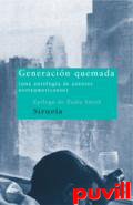 Generacin quemada : (una antologa de autores norteamericanos)