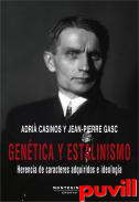 Gentica y Estalinismo : herencia de caracteres adquiridos e ideologa