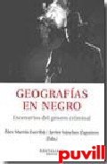 Geografas en negro : escenarios del gnero criminal