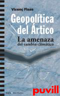 Geopoltica del rtico : la amenaza del cambio climtico