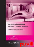 Georges Canguilhem : vitalismo y ciencias humanas