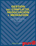 Gestin del conflicto, negociacin y mediacin