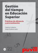 Gestin del tiempo en Educacin Superior : prcticas de eficiencia y procrastinacin