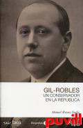 Gil-Robles : un conservador en la Repblica