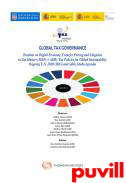 Global Tax Governance : taxation on digital economy transfer pricing and litigation in tax matters (maps + adr) policies for global sustainability