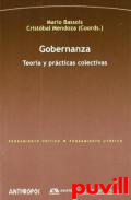 Gobernanza : teora y prcticas colectivas