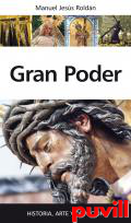 Gran Poder : historia, arte y devocin